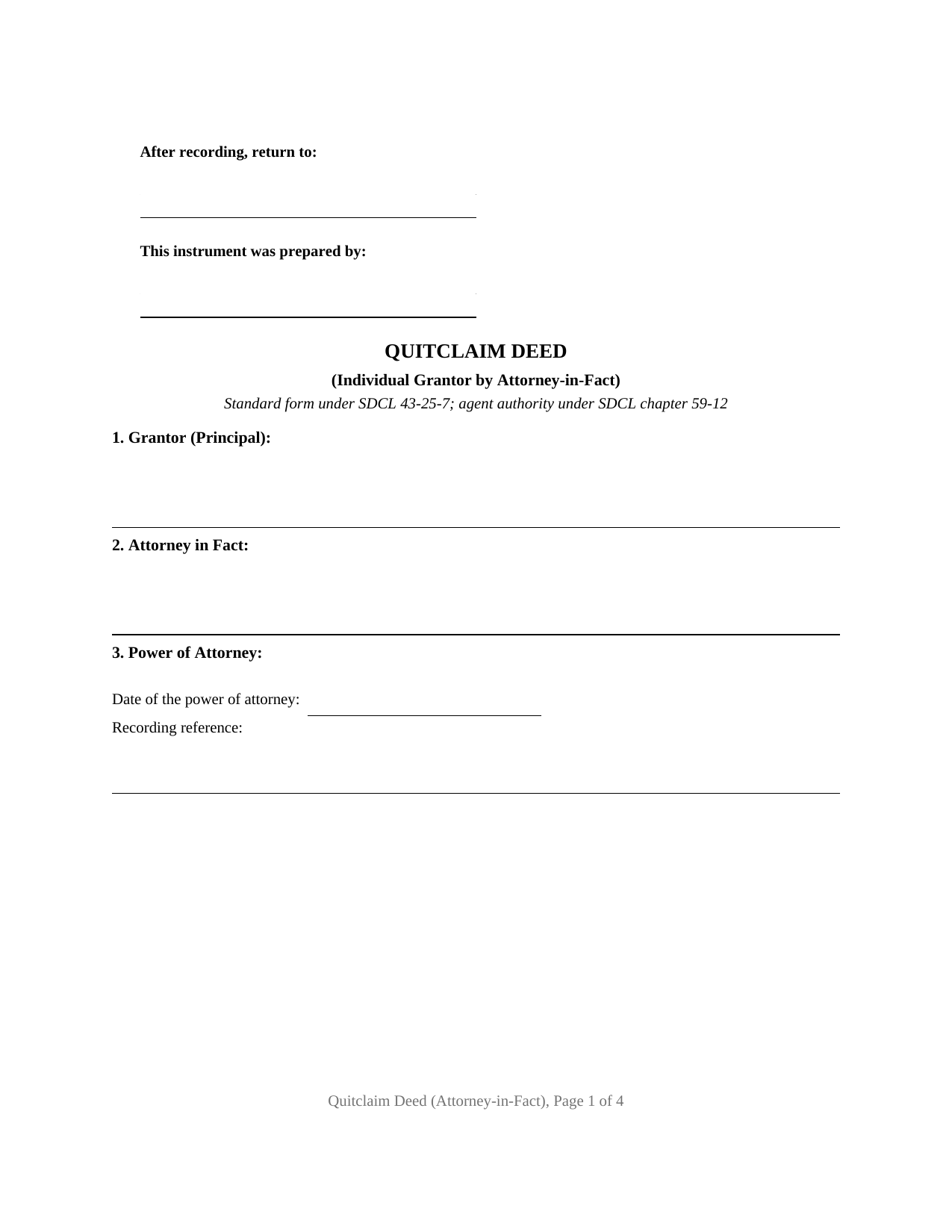 South Dakota Quitclaim Deed (Individual Grantor by Attorney-in-Fact)
