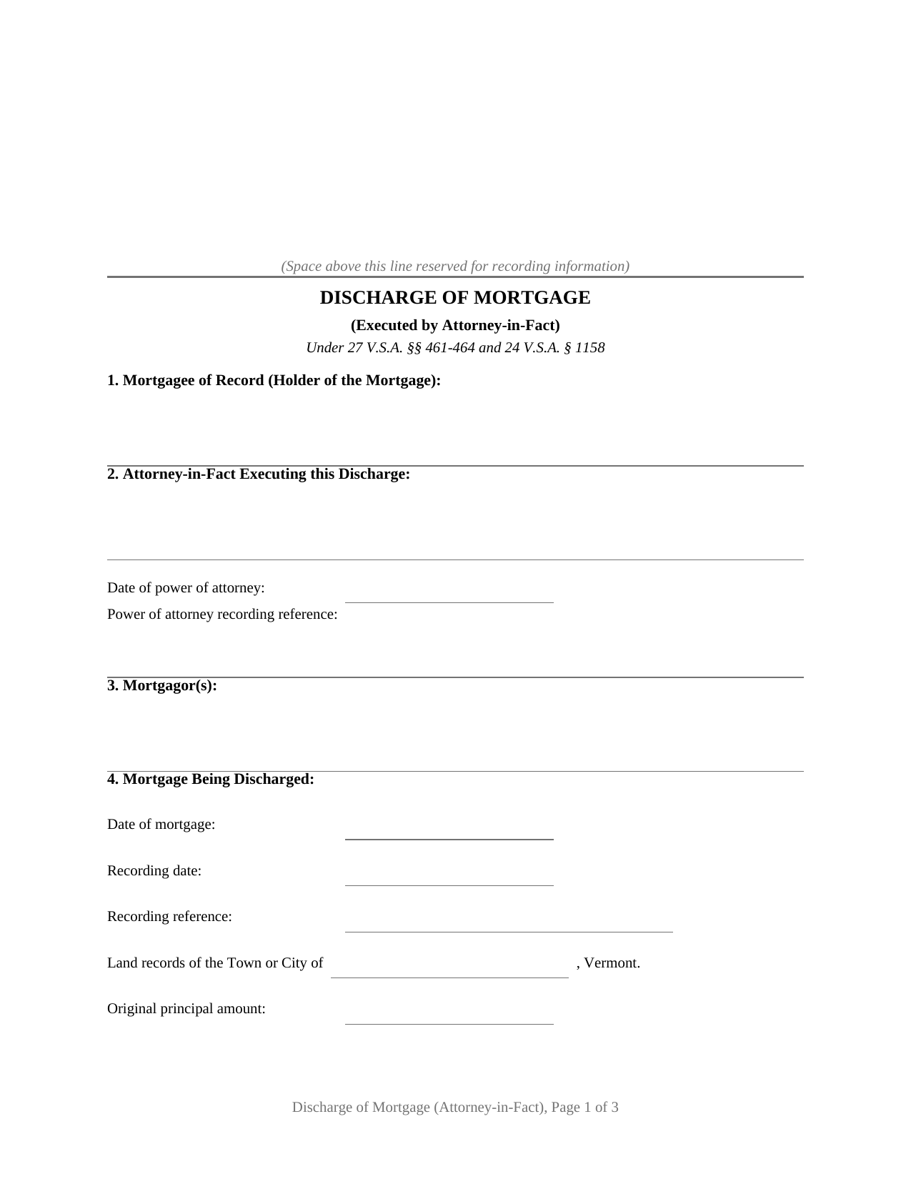 Vermont Discharge of Mortgage (Executed by Attorney-in-Fact)