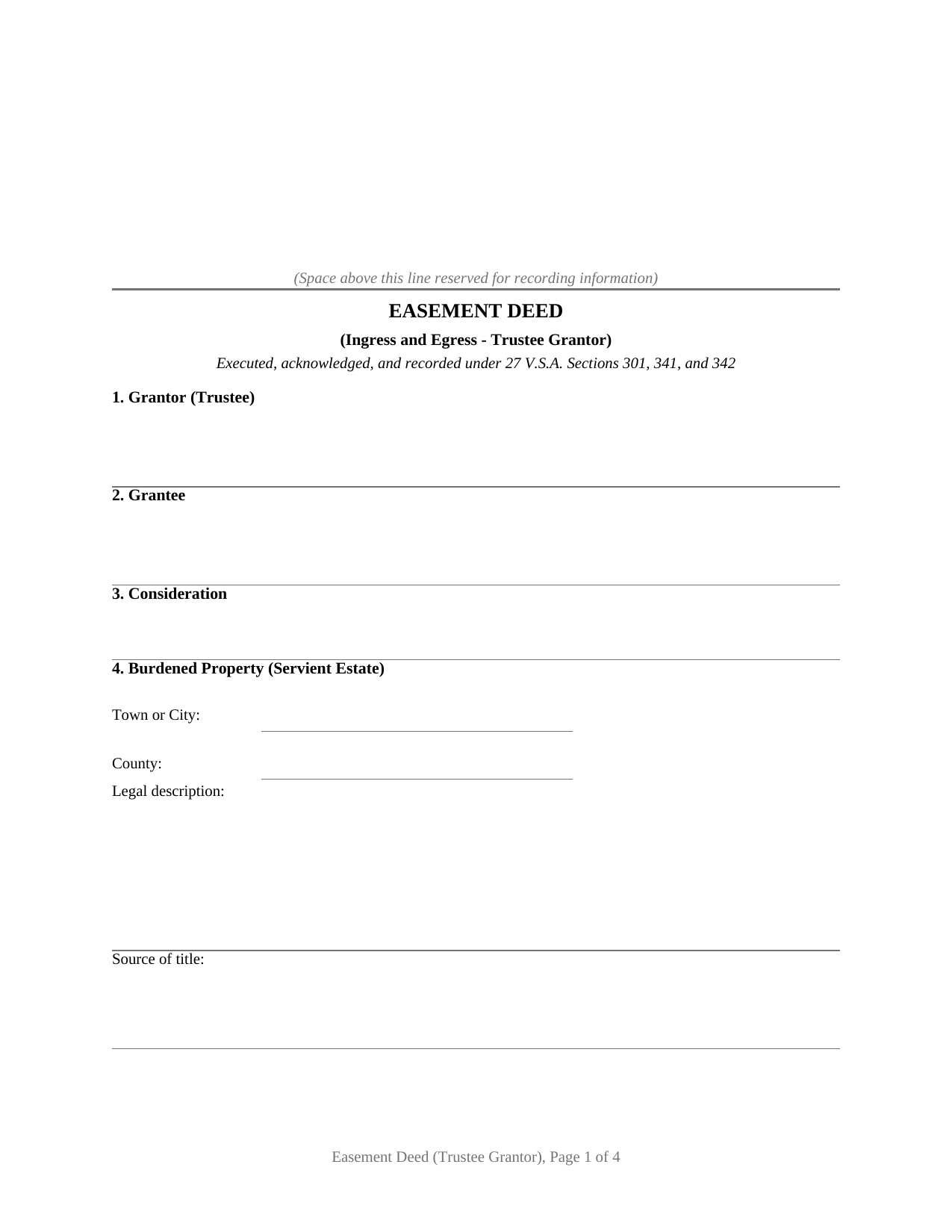 Vermont Easement Deed (Ingress and Egress - Trustee Grantor)