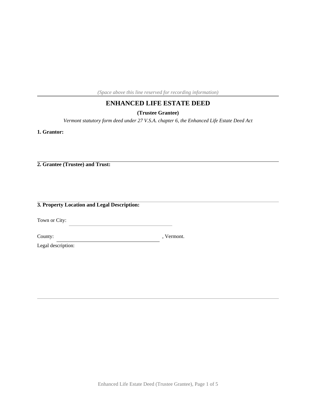Vermont Enhanced Life Estate Deed (Trustee Grantee)