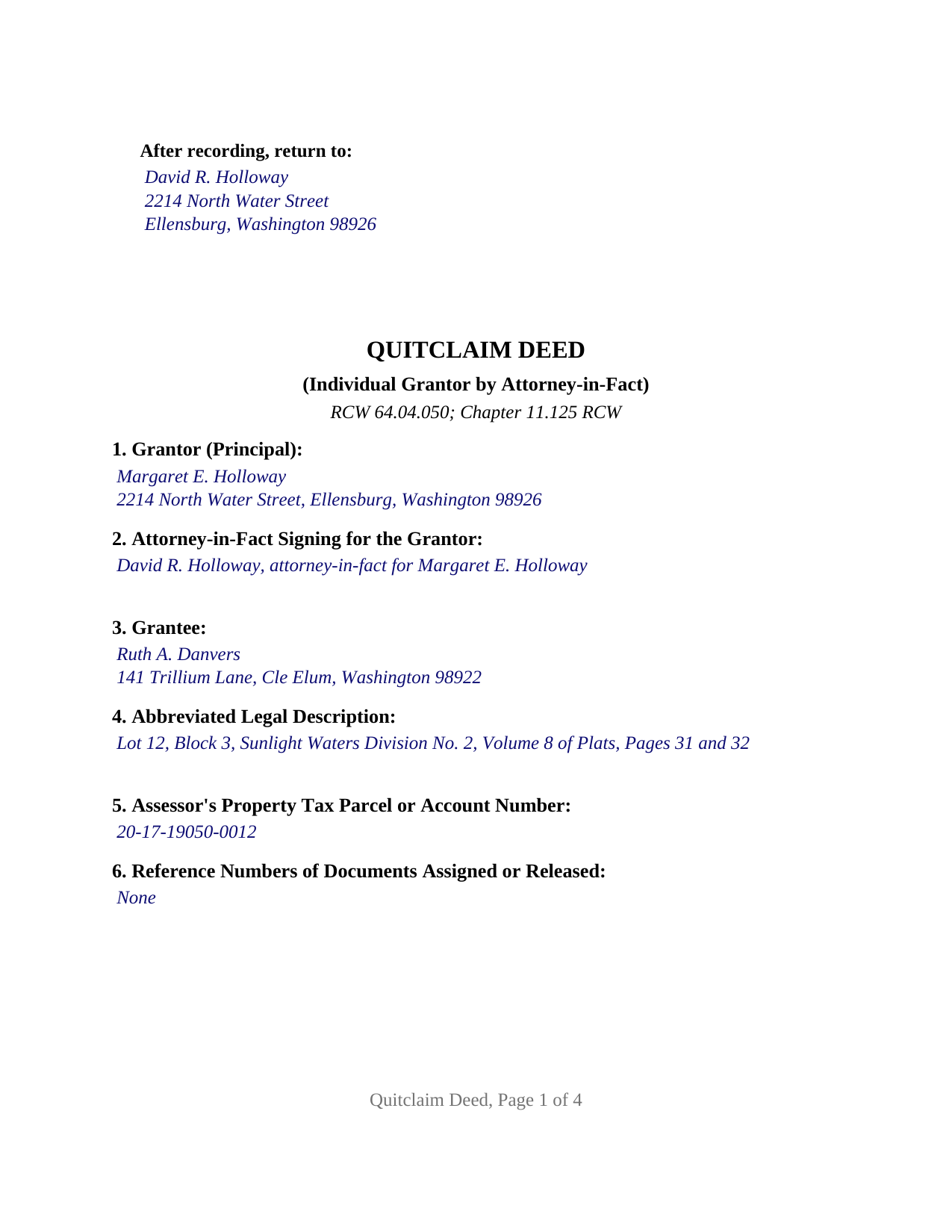 Chelan County Completed Example of the Quitclaim Deed (Individual Grantor by Attorney-in-Fact) Document