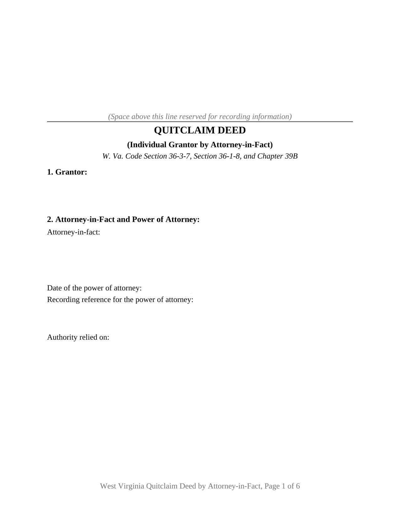 West Virginia Quitclaim Deed (Individual Grantor by Attorney-in-Fact)