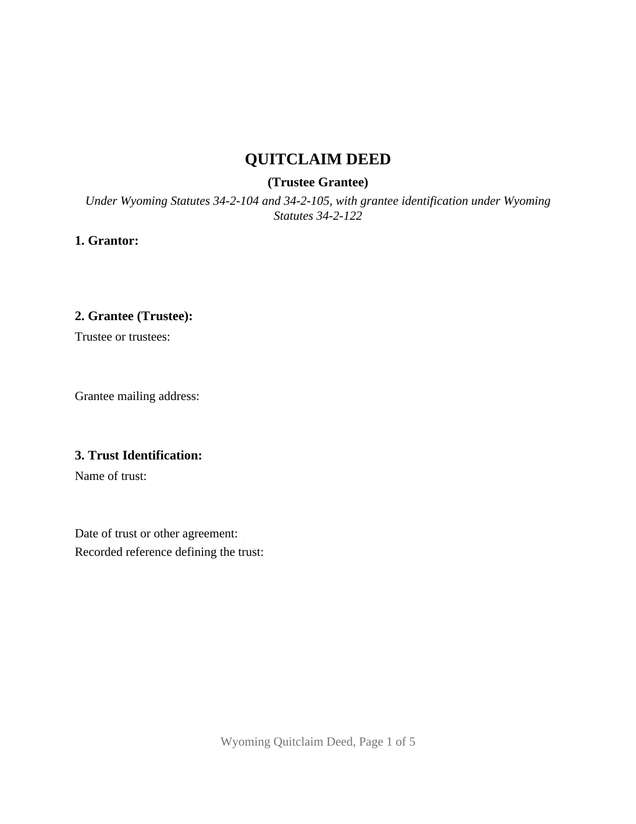 Wyoming Quitclaim Deed (Trustee Grantee)