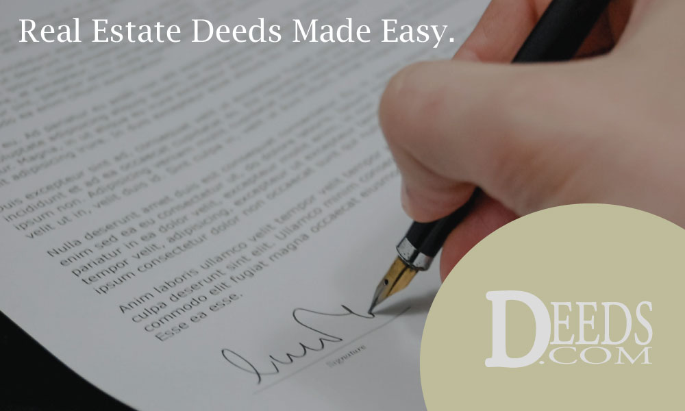 Deeds.com Real Estate Deeds Made Easy